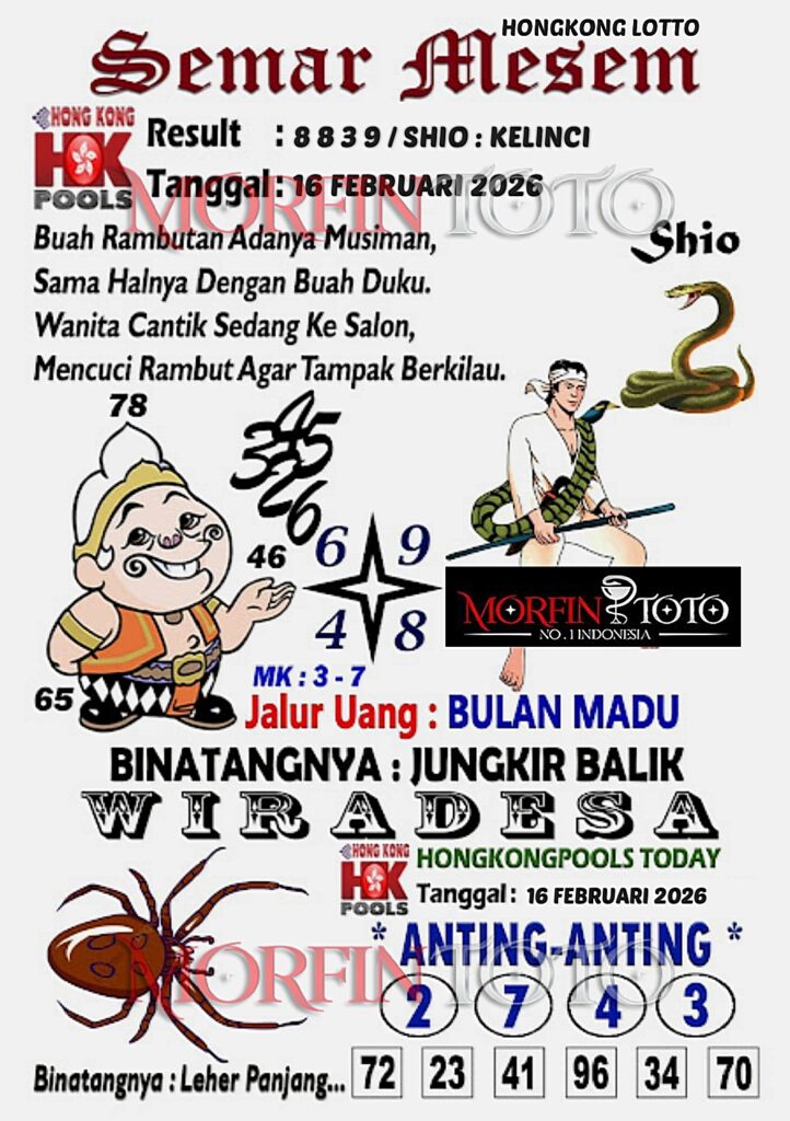 SYAIR TOGEL SEMAR MESEM HONGKONG LOTTO 16 FEBRUARI 2026