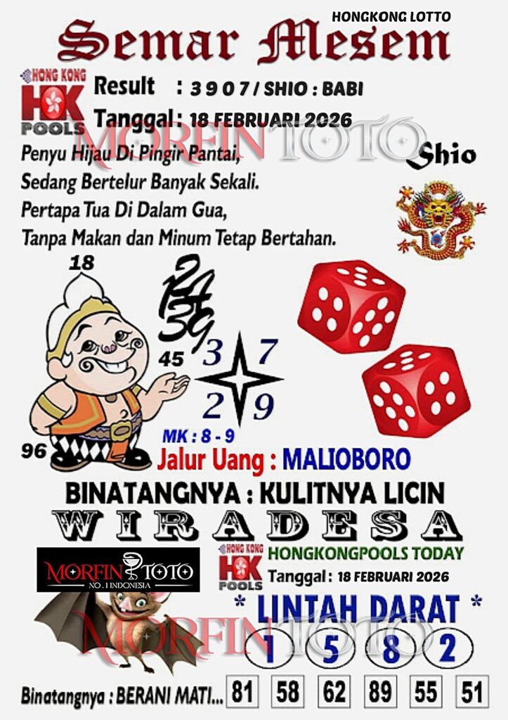 SYAIR TOGEL SEMAR MESEM  HONGKONG LOTTO 18 FEBRUARI 2026