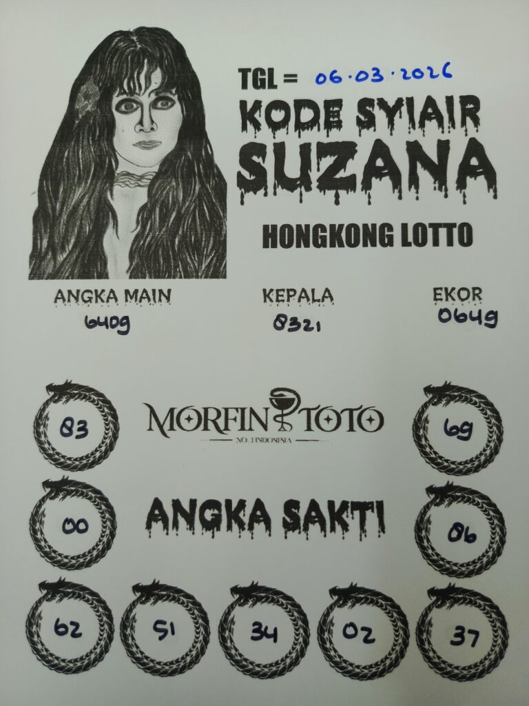 SYAIR TOGEL SUZANA  HONGKONG LOTTO 06 MARET 2026