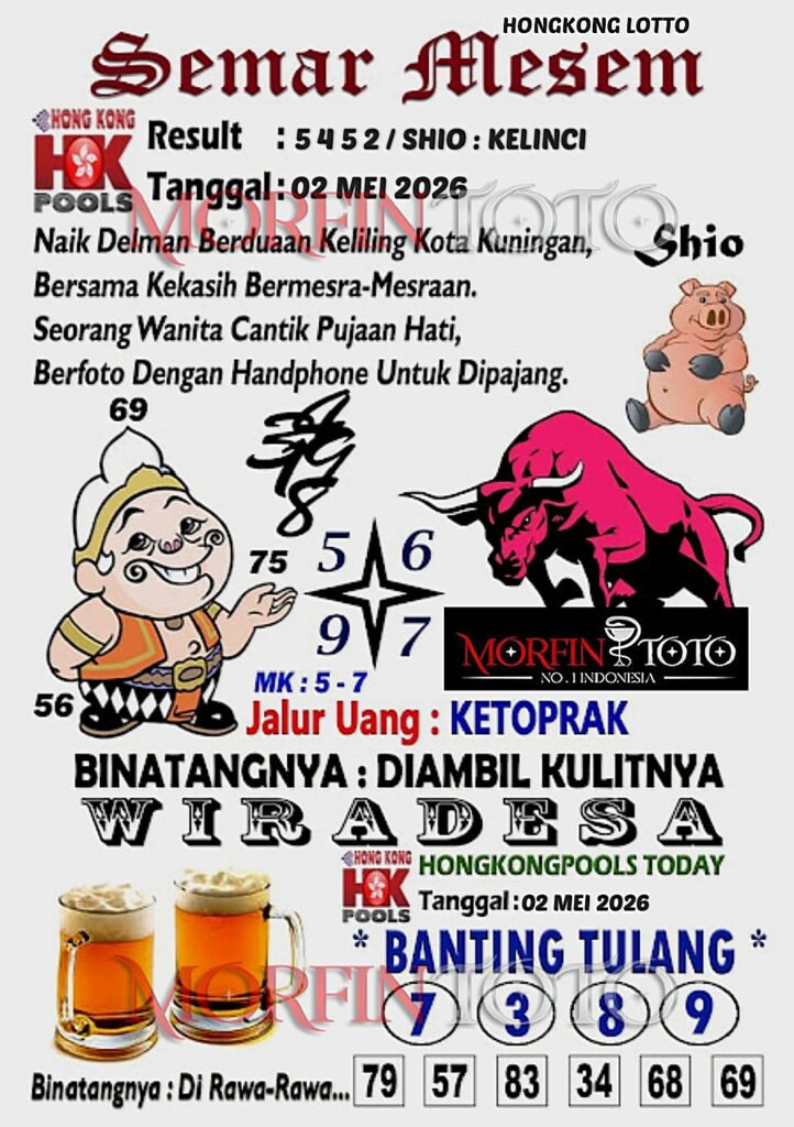 SYAIR TOGEL SEMAR MESEM  HONGKONG LOTTO 02 MEI 2026